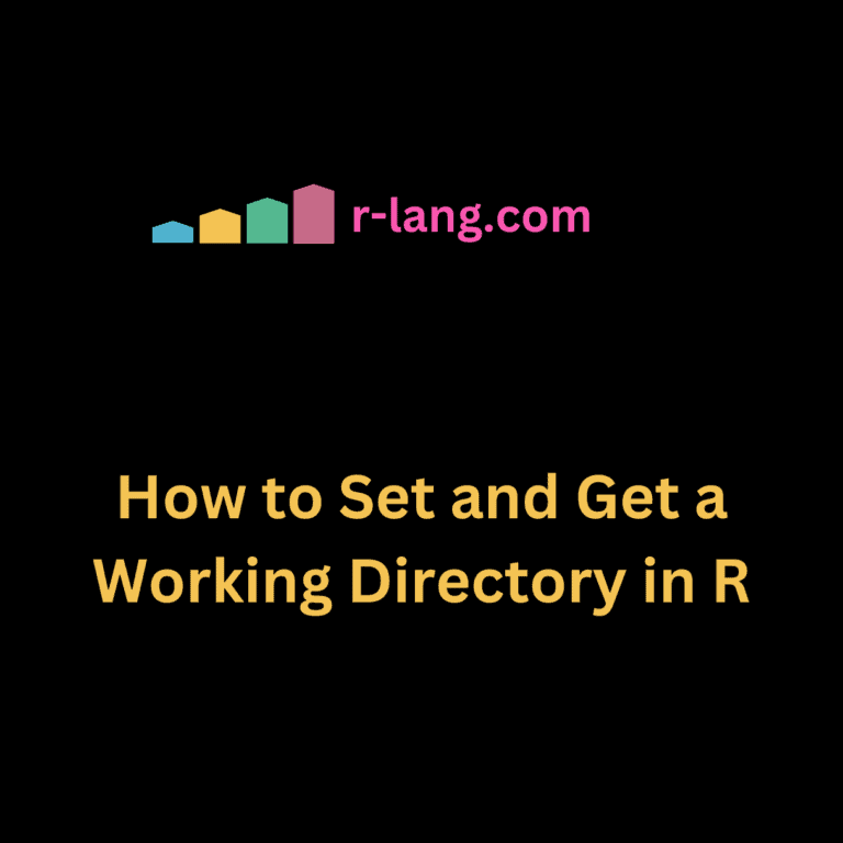 How to Set and Get Working Directory in R