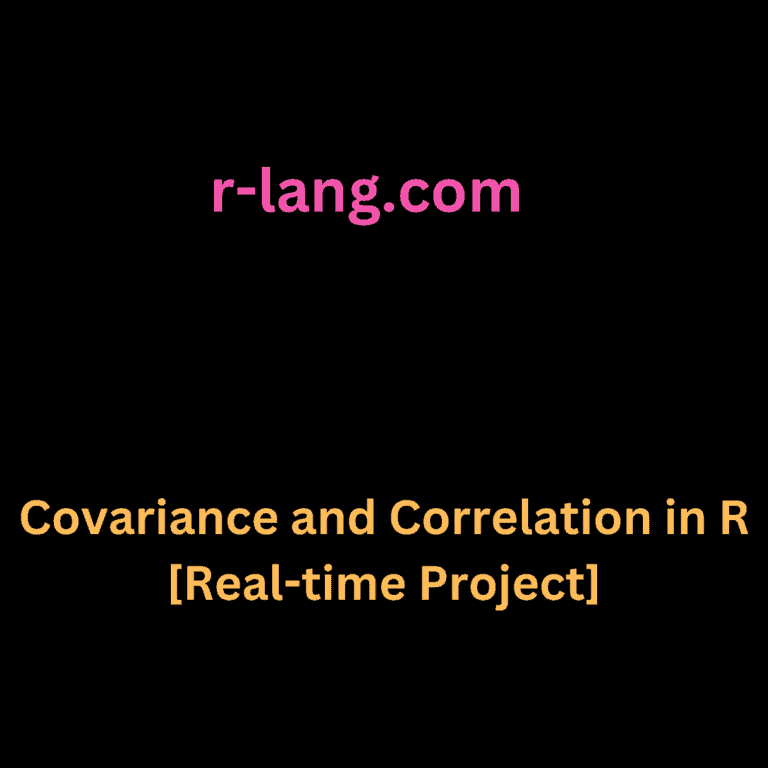 Covariance and Correlation in R [Real-time Project]